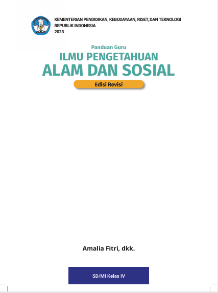 Panduan Guru Ilmu Pengetahuan Alam dan Sosial untuk SD/MI Kelas IV (Edisi Revisi)